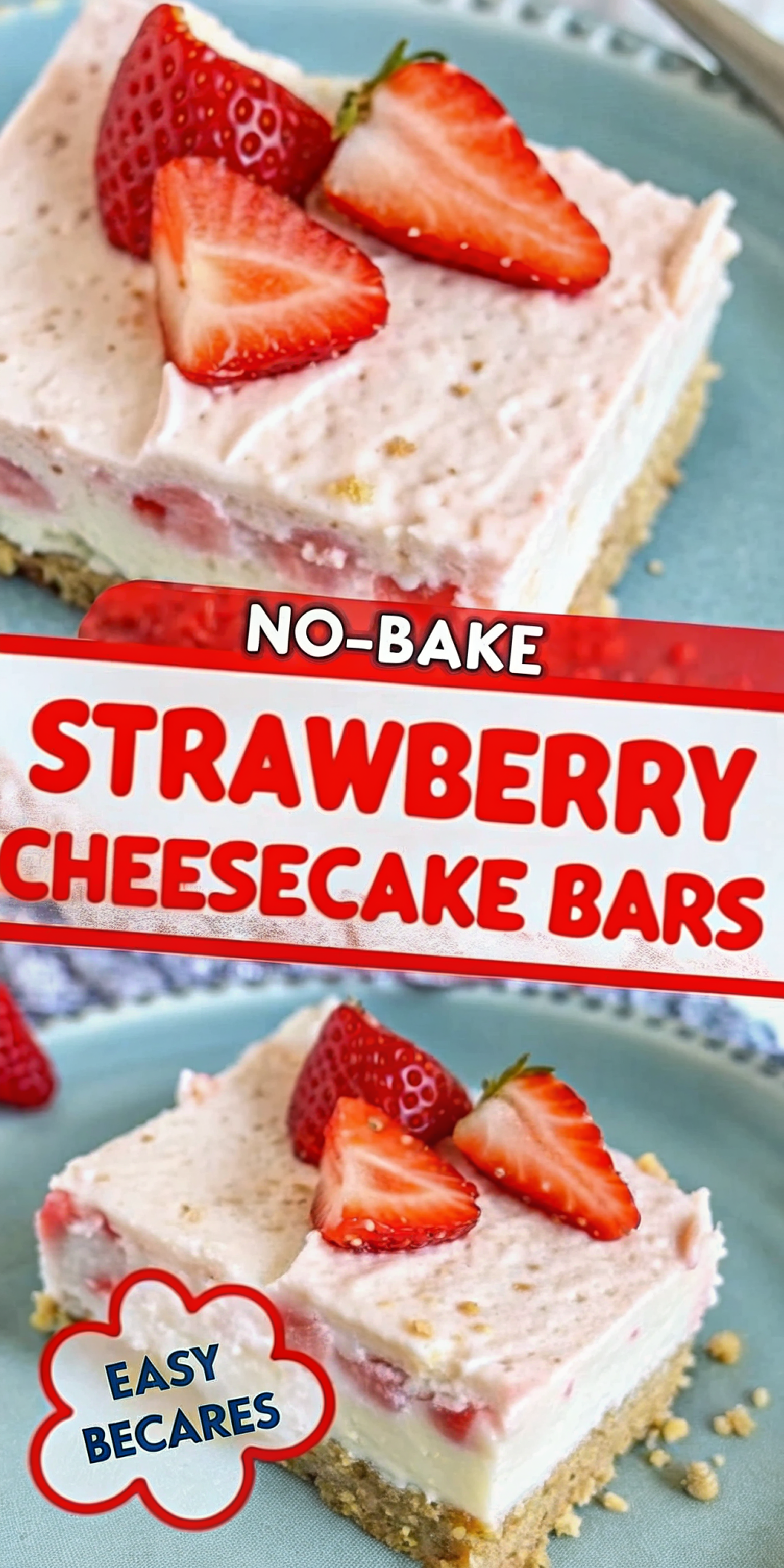 No-Bake Strawberry Cheesecake Bars